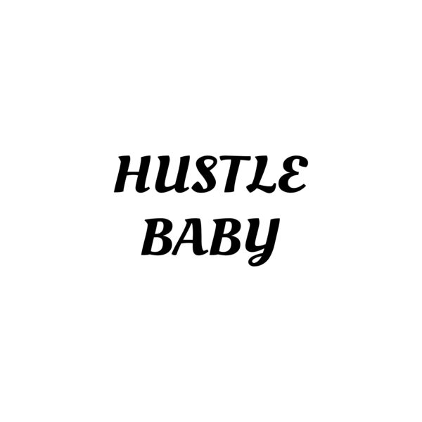 Hustle Baby Thumbnail
