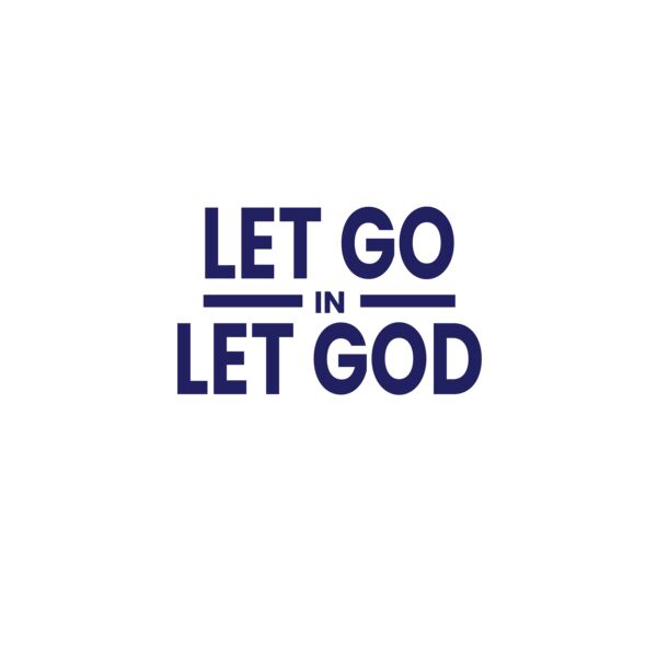 Let Go In Let God Thumbnail