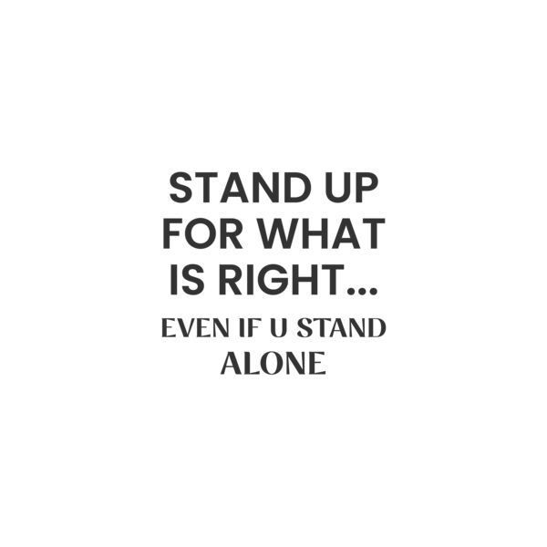 Stand Up For What is Right Thumbnail